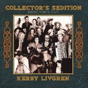 Kerry Livgren - Collector's Sedition (2007)