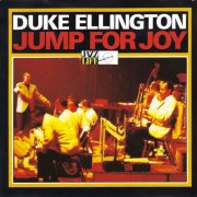 Duke Ellington - Jump For Joy (1985)