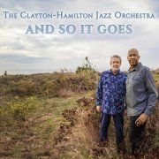 The Clayton-hamilton Jazz Orchestra - And So It Goes (2023)