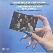 Itzhak Perlman & Andre Previn - A Different Kind Of Blues, It's A Breeze (2015) FLAC