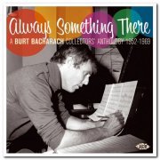 VA - Always Something There: A Burt Bacharach Collectors' Anthology 1952-1969 (2008)