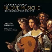 Xavier Díaz-Latorre, Furio Zanasi - Caccini & Kapsperger, Nuove Musiche: Monodies & Toccatas in the New Style (2026) [Hi-Res]