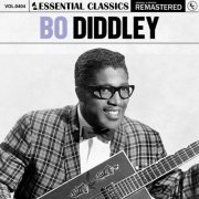 Bo Diddley - Essential Classics, Vol. 404 (2024)