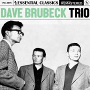 The Dave Brubeck Quartet - Essential Classics, Vol. 895: Dave Brubeck Trio (2025)