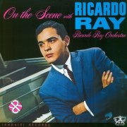 Ricardo Ray - On the Scene (1965)