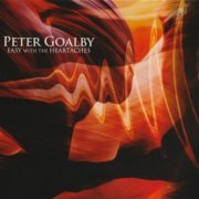 Peter Goalby - Easy With The Heartaches (2021) CD-Rip