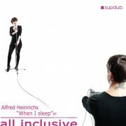 Alfred Heinrichs - All Inclusive (2011)