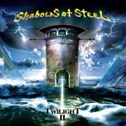 Shadows of Steel - Twilight II (Remastered) (2024)