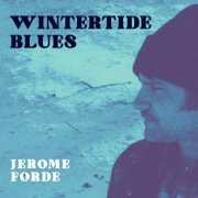 Jerome Forde - Wintertide Blues (2024) [Hi-Res]