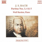 Wolf Harden - J.S. Bach: Partitas Nos. 3-5, Bwv 827-829 (1986)