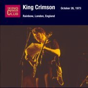 King Crimson - 1973-10-26 London, UK (2019)