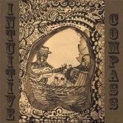 Intuitive Compass - Wake Up Little Songbird (2013)