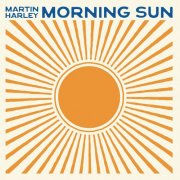 Martin Harley - Morning Sun (2024)