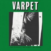 Varpet, Viktor Wilhelmsen, Rune Nergaard, Hans Hulbækmo - Varpet (2024) [Hi-Res]