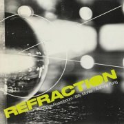 Dan Rosenboom, Billy Mohler, Anthony Fung - Refraction (2021) [Hi-Res]