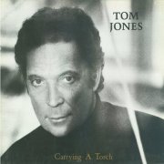 Tom Jones - Carrying A Torch (1991)