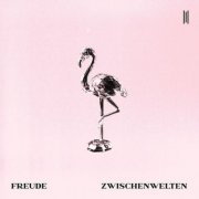 Freude - Zwischenwelten (2025) Hi-Res