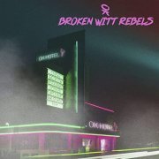 Broken Witt Rebels - OK Hotel (Upgrade Edition) (2021) Hi Res