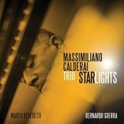 Massimiliano Calderai Trio - Starlights (2019)