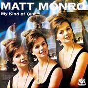 Matt Monro - My Kind of Girl (1961/2021) Hi Res