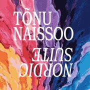 Tõnu Naissoo - Nordic Suite (2026) [Hi-Res]