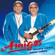 Amigos - Unsere Lieder, Unser Leben (2019)