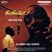 Count Basie / Joe Williams -.  The Greatest!! Count Basie Plays, Joe Williams Sings Standards (1957) FLAC