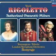 Sutherland, Pavarotti, Milnes - Verdi: Rigoletto (1985)