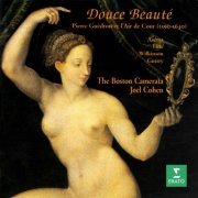 Boston Camerata & Joel Cohen - Douce beauté. Pierre Guédron et l'air de cour, 1590-1640 (2024)