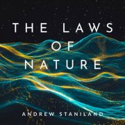 Andrew Staniland - The Laws of Nature (2025) [Hi-Res]