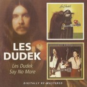 Les Dudek - Les Dudek (1976) / Say No More (1977) 2007