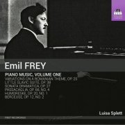 Luisa Splett - Emil Frey: Piano Music, Vol. 1 (2016)