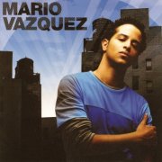 Mario Vazquez - Mario Vazquez (2006)