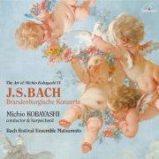 Takeshi Kiriyama, Michio Kobayashi, Bach Festival Ensemble Matsumoto - Bach: Brandenburgische Konzerte (2011) [Hi-Res]