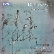 Chaos String Quartet, Christoph Slenczka - Conti: Opere per archi (WORLD PREMIERE RECORDING) (2026) [Hi-Res]