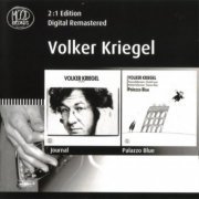 Volker Kriegel - Journal/Palazzo Blue (2010)