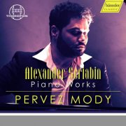 Pervez Mody - Scriabin: Piano Works (2025)