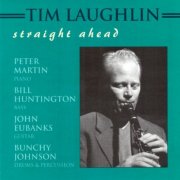 Tim Laughlin - Straight Ahead (2001)