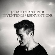 Dan Tepfer - Inventions / Reinventions (2023) [Hi-Res]