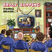 Parma Brass featuring Fabrizio Ceste - Brass Zapping (2024)