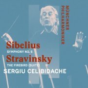 Münchner Philharmoniker & Sergiu Celibidache - Sibelius: Symphony No. 5 in E-Flat Major Op. 82 & Stravinsky: The Firebird (Suite) [Live] (2022) [Hi-Res]