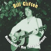Bill Clifton - Neusüdende - May 1972 - Germany (Live) (2025)