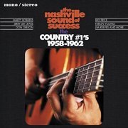 VA - The Nashville Sound of Success - The Country #1's, 1958-1962 (2016)