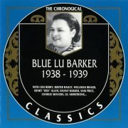 Blue Lu Barker - The Chronological Classics: 1938-1939 (1993)