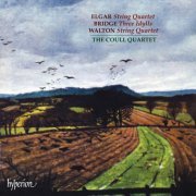 Coull Quartet - Elgar: String Quartet - Bridge: Idylls - Walton: String Quartet (1994)