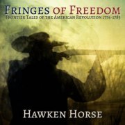 Hawken Horse - Fringes of Freedom (2026) [Hi-Res]