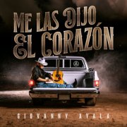 Giovanny Ayala - Me Las Dijo El Corazón (2026) Hi-Res