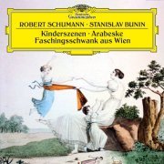 Stanislav Bunin - Schumann: Kinderszenen, Faschingsschwank aus Wien, Arabeske (1989)