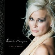 Lorrie Morgan - I Walk Alone (2014)