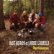 Hot Heros - Nuotiosavua (2021) Hi-Res